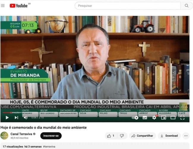 Evaristo de Miranda, a former Embrapa researcher, appearing in a video about World Environment Day on the Terra Viva channel on YouTube.