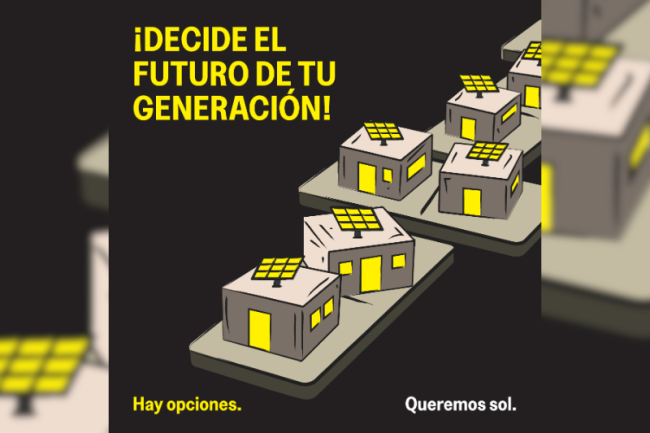 "Decide the future of your generation!" The proposal and environmental conservation coalition Queremos Sol stresses the importance of alternative energy sources in Puerto Rico (Queremos Sol / Facebook)