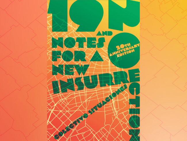 19 and 20: Notes for A New Insurrection (Common Notions, 2021)