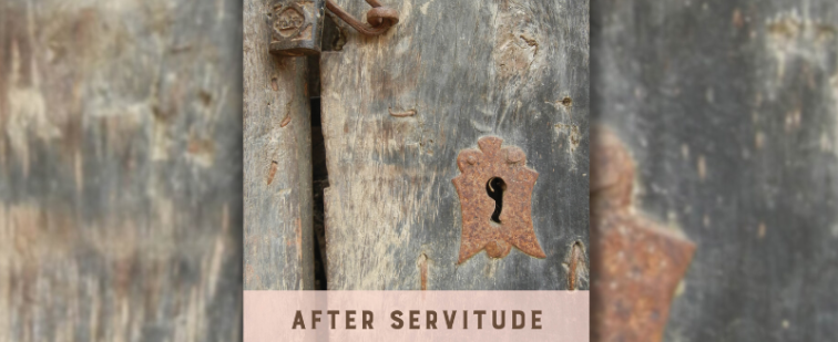 Cover of "After Servitude: Elusive Property and the Ethics of Kinship in Bolivia" by Mareike Winchell. (University of California Press, 2022)